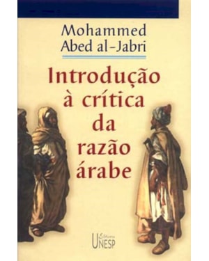 INTRODUÇÃO À CRÍTICA DA RAZÃO ÁRABE