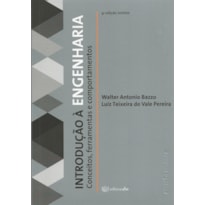 INTRODUÇAO À ENGENHARIA - CONCEITOS, FERRAMENTAS E COMPORTAMENTOS