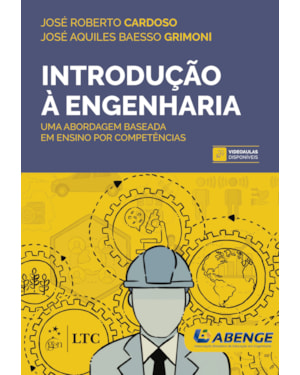 INTRODUÇÃO À ENGENHARIA - UMA ABORDAGEM BASEADA EM ENSINO POR COMPETÊNCIAS