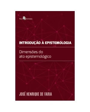 Introdução à epistemologia: dimensões do ato epistemológico