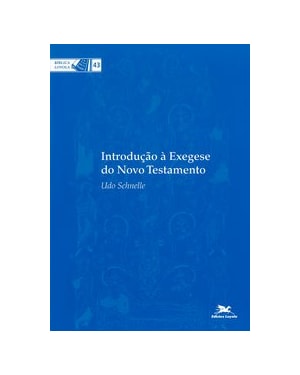 INTRODUÇÃO À EXEGESE DO NOVO TESTAMENTO