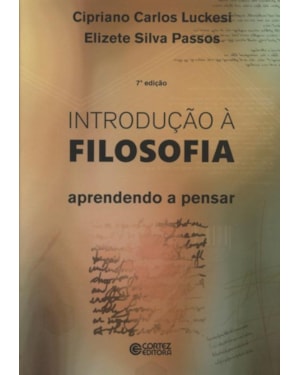 INTRODUÇÃO À FILOSOFIA: APRENDENDO A PENSAR