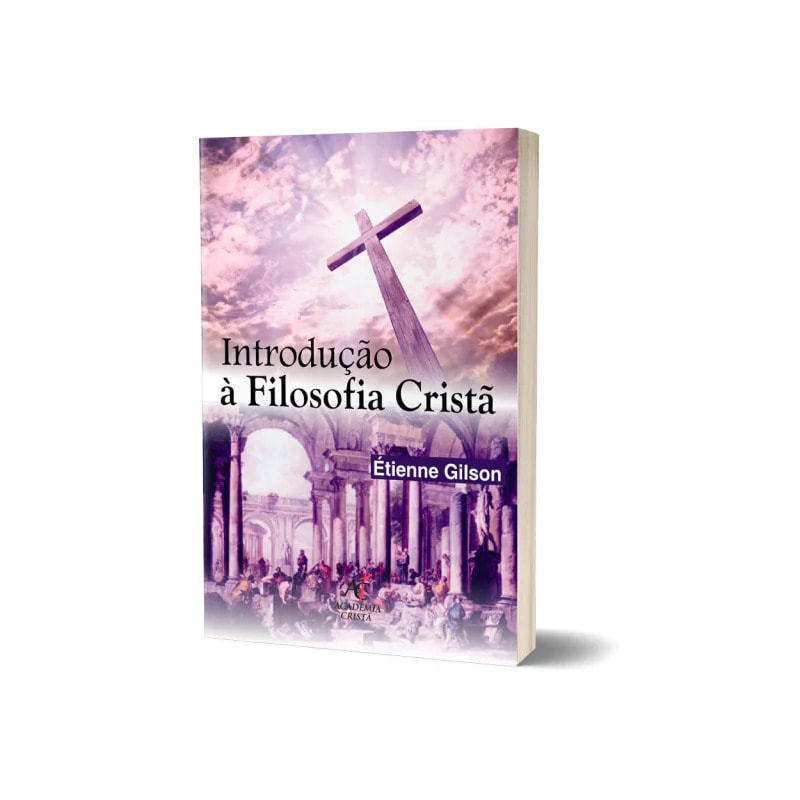 Introdução À Filosofia Cristã - Etienne Gilson
