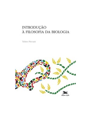 INTRODUÇÃO À FILOSOFIA DA BIOLOGIA