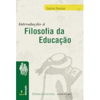 INTRODUÇÃO À FILOSOFIA DA EDUCAÇÃO