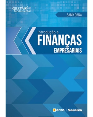 INTRODUÇÃO A FINANÇAS EMPRESARIAIS