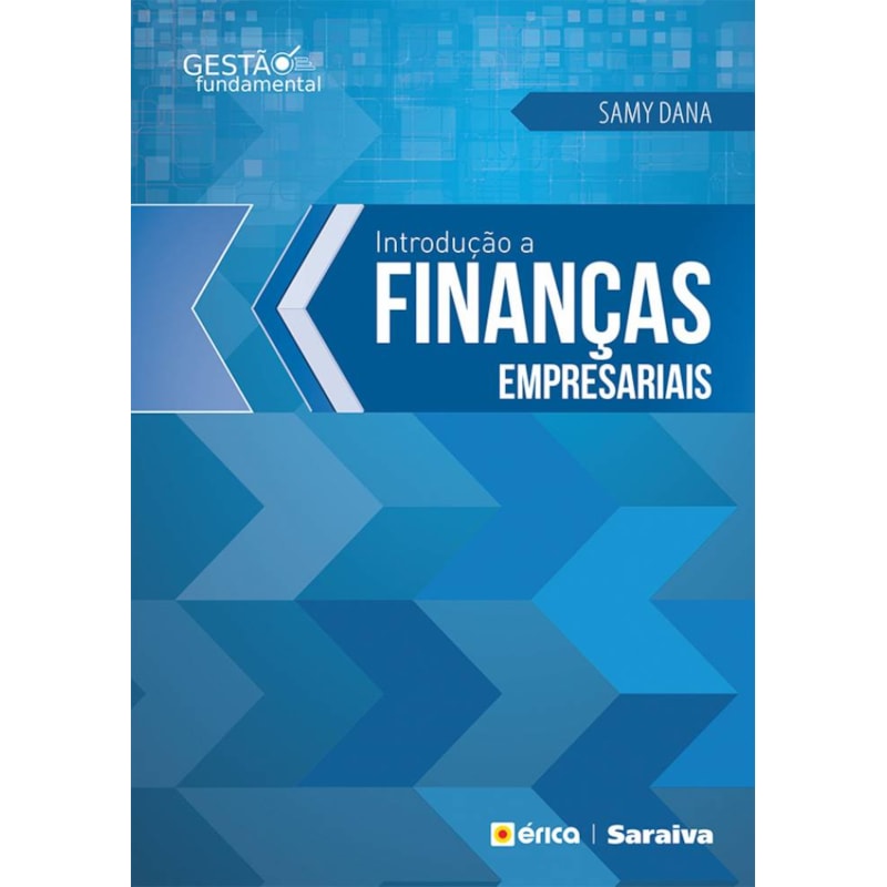 INTRODUÇÃO A FINANÇAS EMPRESARIAIS