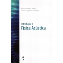 INTRODUÇÃO À FÍSICA ACÚSTICA