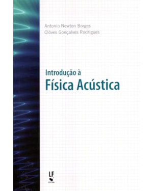INTRODUÇÃO À FÍSICA ACÚSTICA