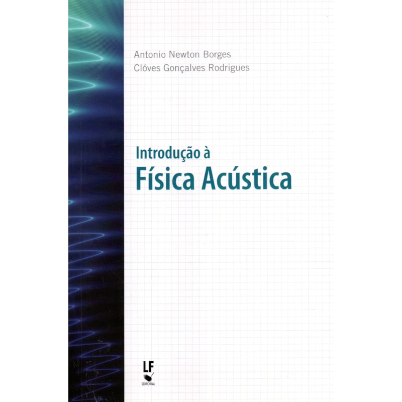 INTRODUÇÃO À FÍSICA ACÚSTICA