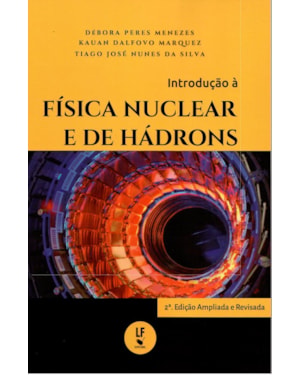 INTRODUÇÃO À FÍSICA NUCLEAR E DE HÁDRONS