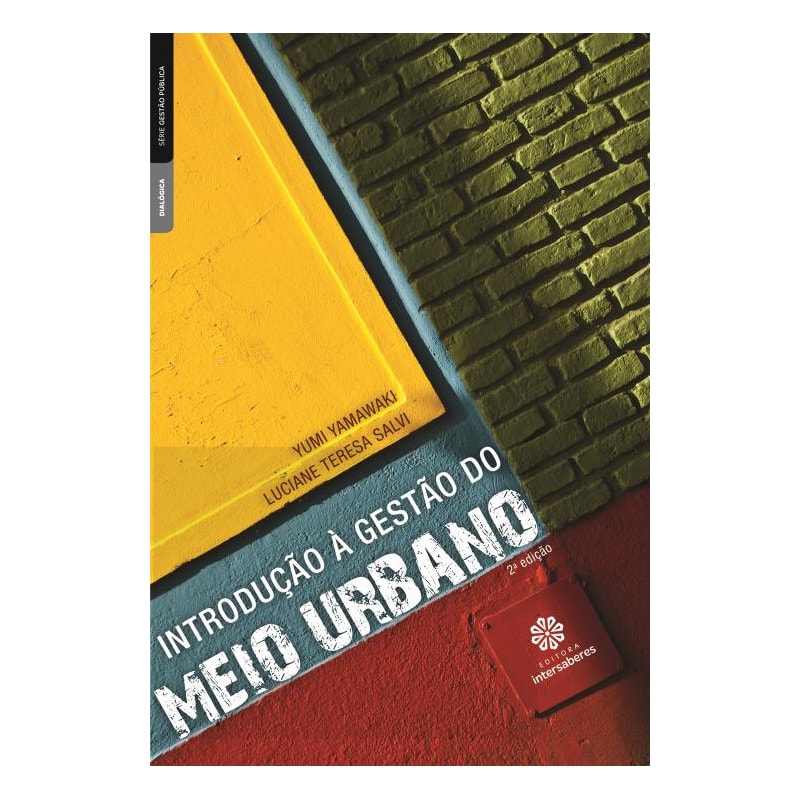 INTRODUÇÃO À GESTÃO DO MEIO URBANO