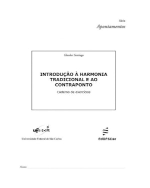 INTRODUCAO À HARMONIA TRADICIONAL E AO CONTRAPONTO