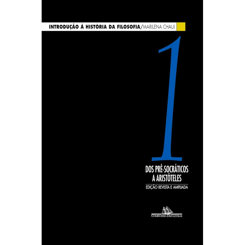 INTRODUÇÃO À HISTÓRIA DA FILOSOFIA, VOL. 1