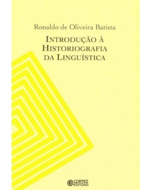 Introdução à historiografia da linguística