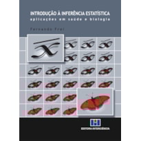 Introdução à inferência estatística: aplicações em saúde e biologia