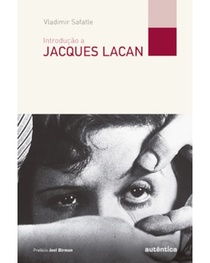 INTRODUÇÃO A JACQUES LACAN