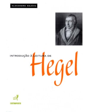 INTRODUÇÃO A LEITURA DE HEGEL