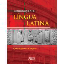 INTRODUÇÃO À LÍNGUA LATINA