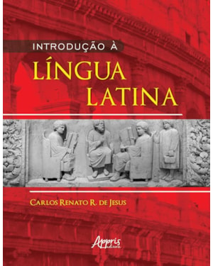 INTRODUÇÃO À LÍNGUA LATINA