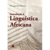 INTRODUÇÃO A LINGUÍSTICA AFRICANA