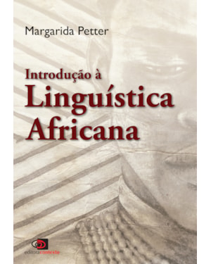 INTRODUÇÃO A LINGUÍSTICA AFRICANA