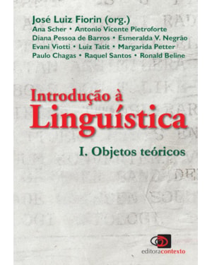 INTRODUÇÃO A LINGUÍSTICA I - OBJETOS TEÓRICOS