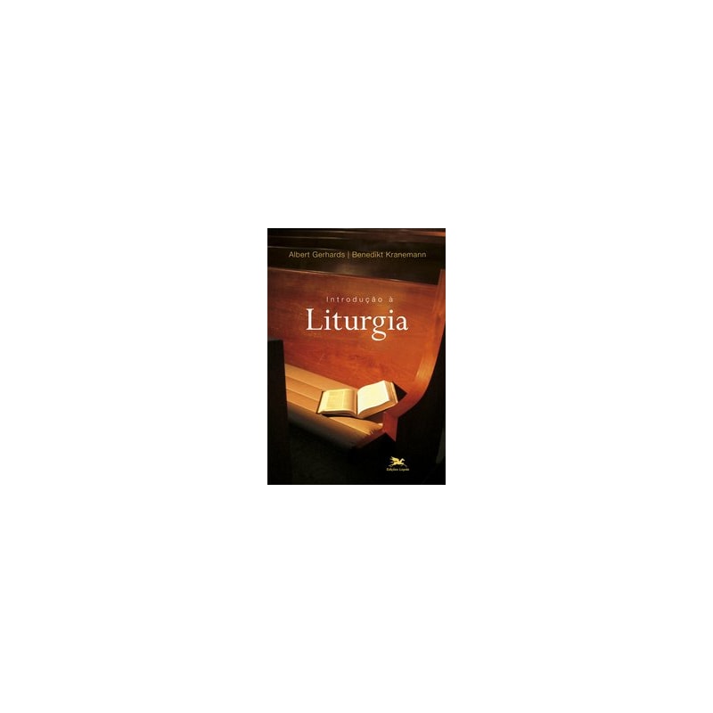 INTRODUÇÃO À LITURGIA