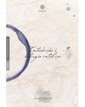 INTRODUÇÃO À LITURGIA CATÓLICA