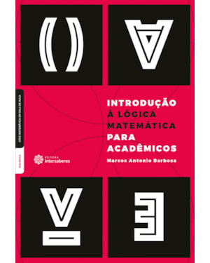 INTRODUÇÃO À LÓGICA MATEMÁTICA PARA ACADÊMICOS