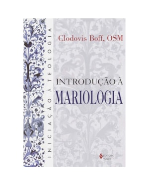 INTRODUÇÃO À MARIOLOGIA