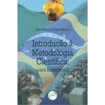 INTRODUÇÃO À METODOLOGIA CIENTIFICA: PARA BRASILEIROS