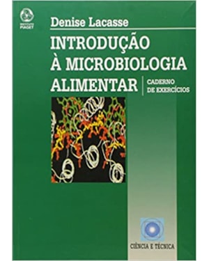 INTRODUCAO A MICROBIOLOGIA ALIMENTAR - EXERCICIOS - 1ª