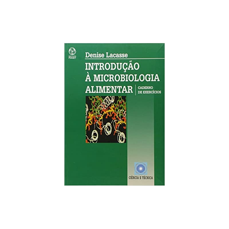 INTRODUCAO A MICROBIOLOGIA ALIMENTAR - EXERCICIOS - 1ª