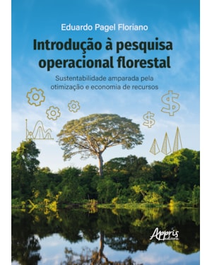 INTRODUÇÃO À PESQUISA OPERACIONAL FLORESTAL