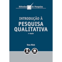 INTRODUÇÃO À PESQUISA QUALITATIVA INTRODUÇÃO À PESQUISA QUALITATIVA