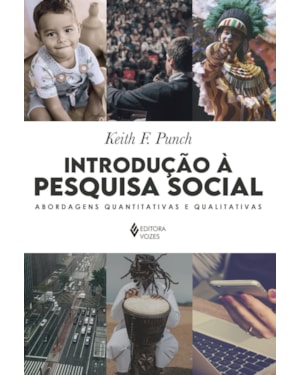 INTRODUÇÃO À PESQUISA SOCIAL: ABORDAGENS QUANTITATIVAS E QUALITATIVAS
