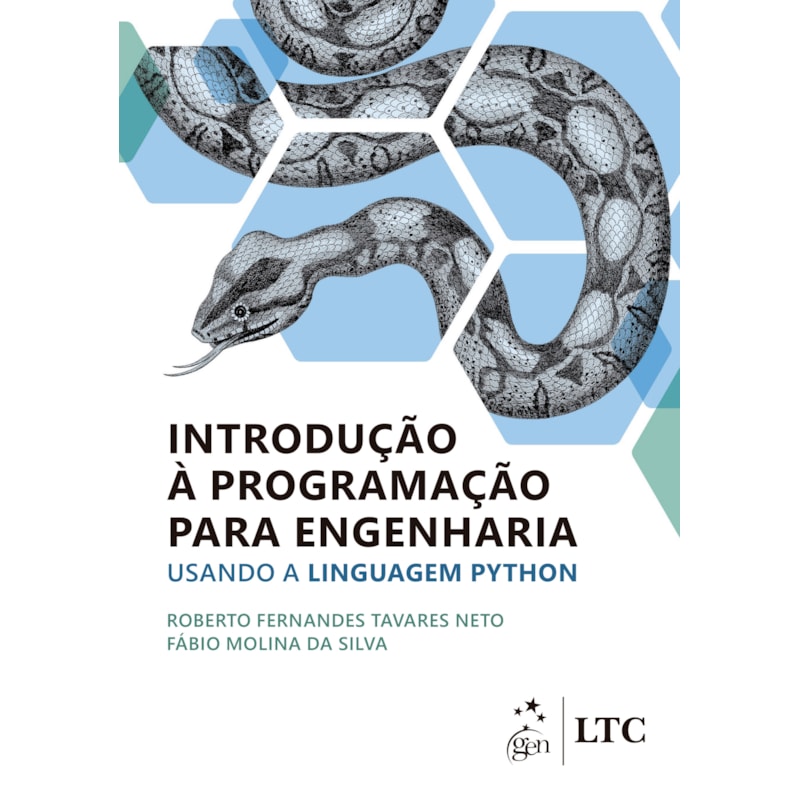 INTRODUÇÃO À PROGRAMAÇÃO PARA ENGENHARIA - USANDO A LINGUAGEM PYTHON