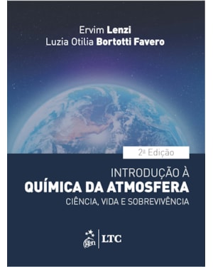 INTRODUÇÃO À QUÍMICA DA ATMOSFERA-CIÊNCIA, VIDA E SOBREVIVÊNCIA
