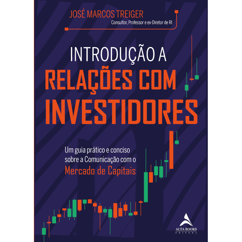 Introdução A Relações Com Investidores: Um guia prático e conciso sobre a Comunicação com o Mercado de Capitais