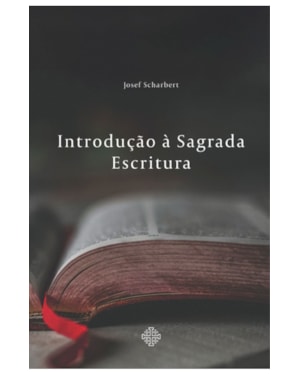 INTRODUÇÃO À SAGRADA ESCRITURA