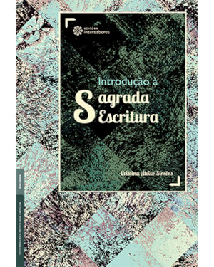 INTRODUÇÃO À SAGRADA ESCRITURA