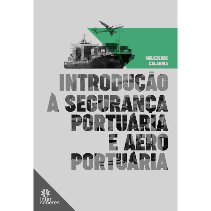 INTRODUÇÃO À SEGURANÇA PORTUÁRIA E AEROPORTUÁRIA