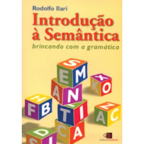 INTRODUÇÃO A SEMÂNTICA - BRINCANDO COM A GRAMÁTICA