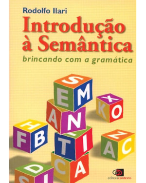INTRODUÇÃO A SEMÂNTICA - BRINCANDO COM A GRAMÁTICA