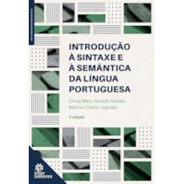 INTRODUÇÃO À SINTAXE E À SEMÂNTICA DA LÍNGUA PORTUGUESA