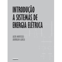 INTRODUÇÃO A SISTEMAS DE ENERGIA ELÉTRICA