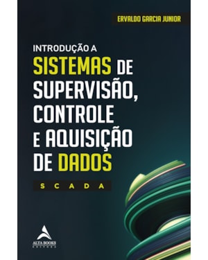 Introdução A Sistemas De Supervisão, Controle E Aquisição De Dados