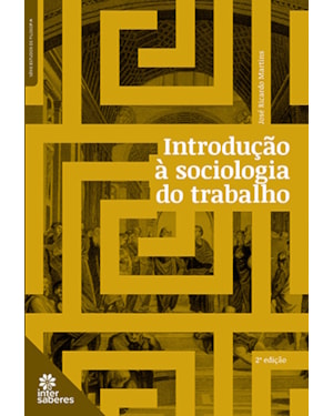 INTRODUÇÃO À SOCIOLOGIA DO TRABALHO