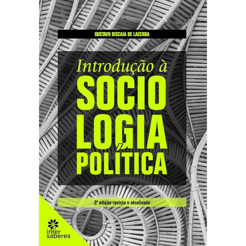 INTRODUÇÃO À SOCIOLOGIA POLÍTICA